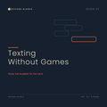 Texting Without Games — Second Glance digital guide cover